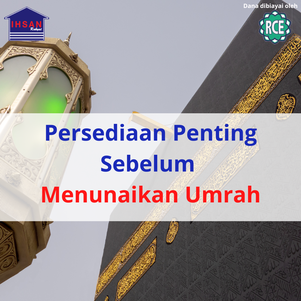 Read more about the article Persediaan Penting Sebelum Menunaikan Umrah